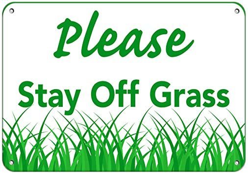 Stay off the Grass
